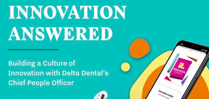 Building a Culture of Innovation with Sarah Chavarria, Chief People Officer at Delta Dental
