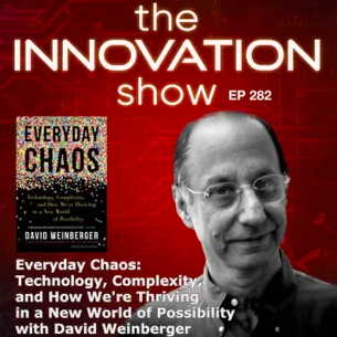 Everyday Chaos with David Weinberger