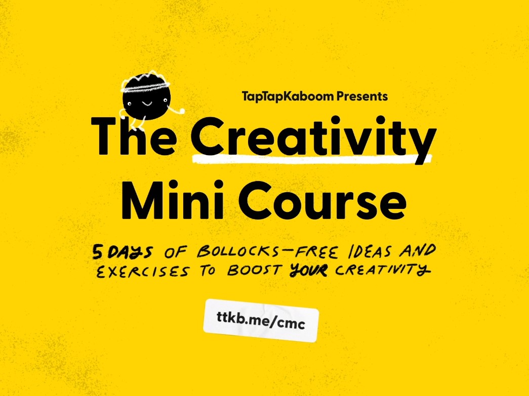 The Creativity Mini Course