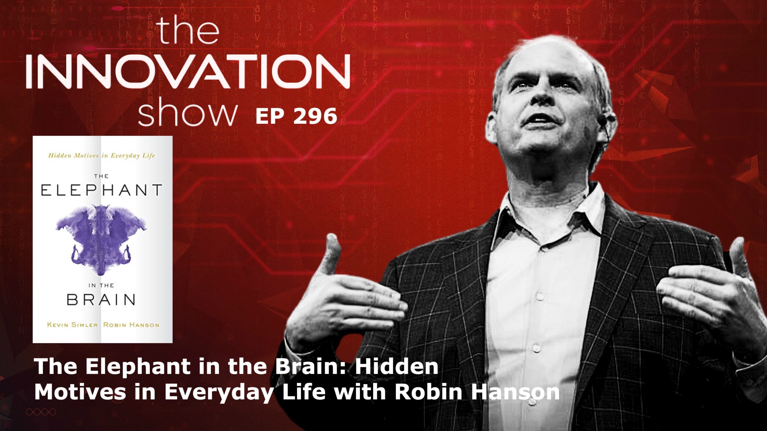 The Elephant in the Brain: Hidden Motives in Everyday Life
