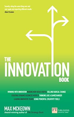 The Innovation Book: How to Manage Ideas and Execution for Outstanding Results