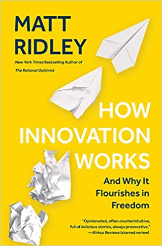 How innovation works - Matt Ridley