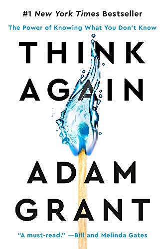 Think Again - Adam Grant
