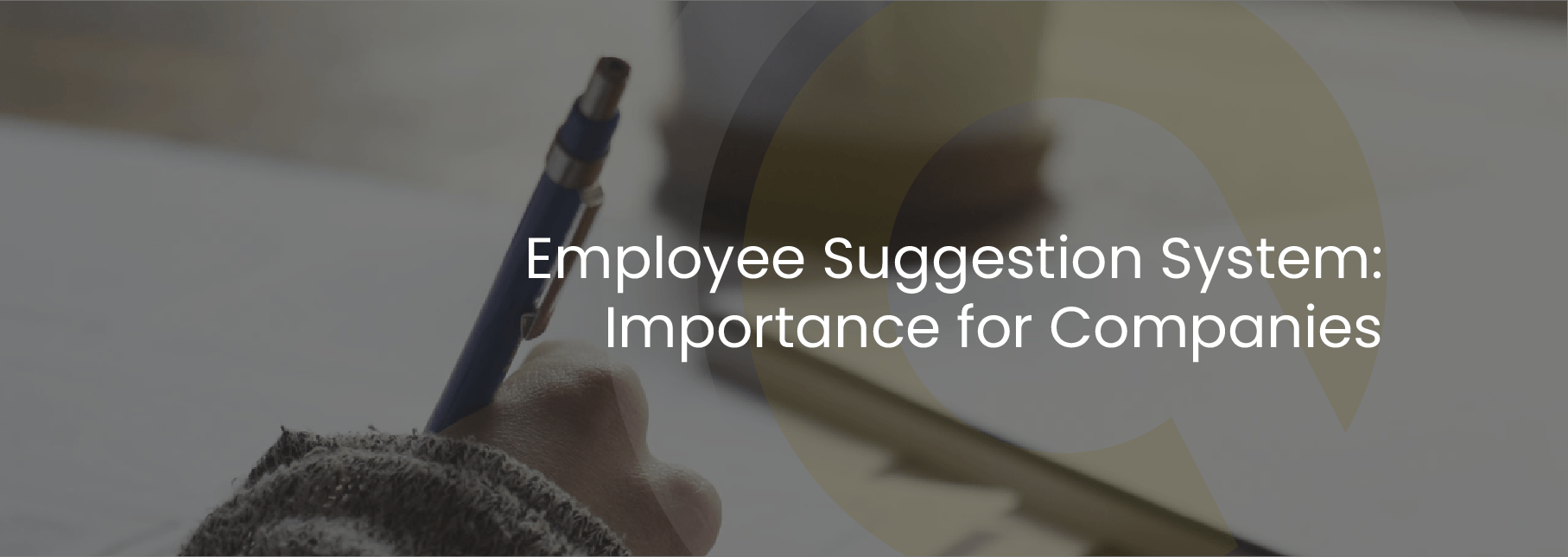 Employee Suggestion System: Importance & Advantages for Companies