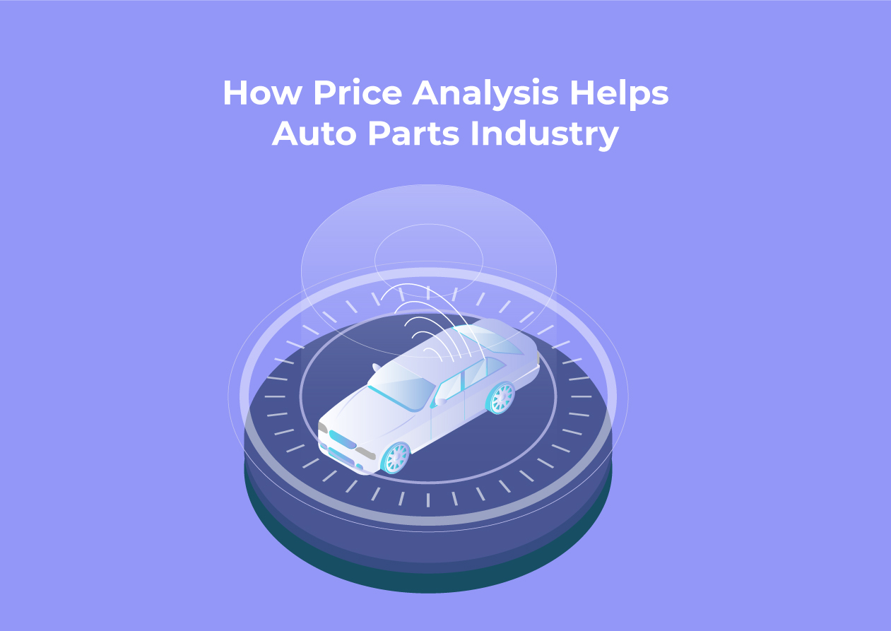 How Price Analysis Helps the Auto Parts Industry?