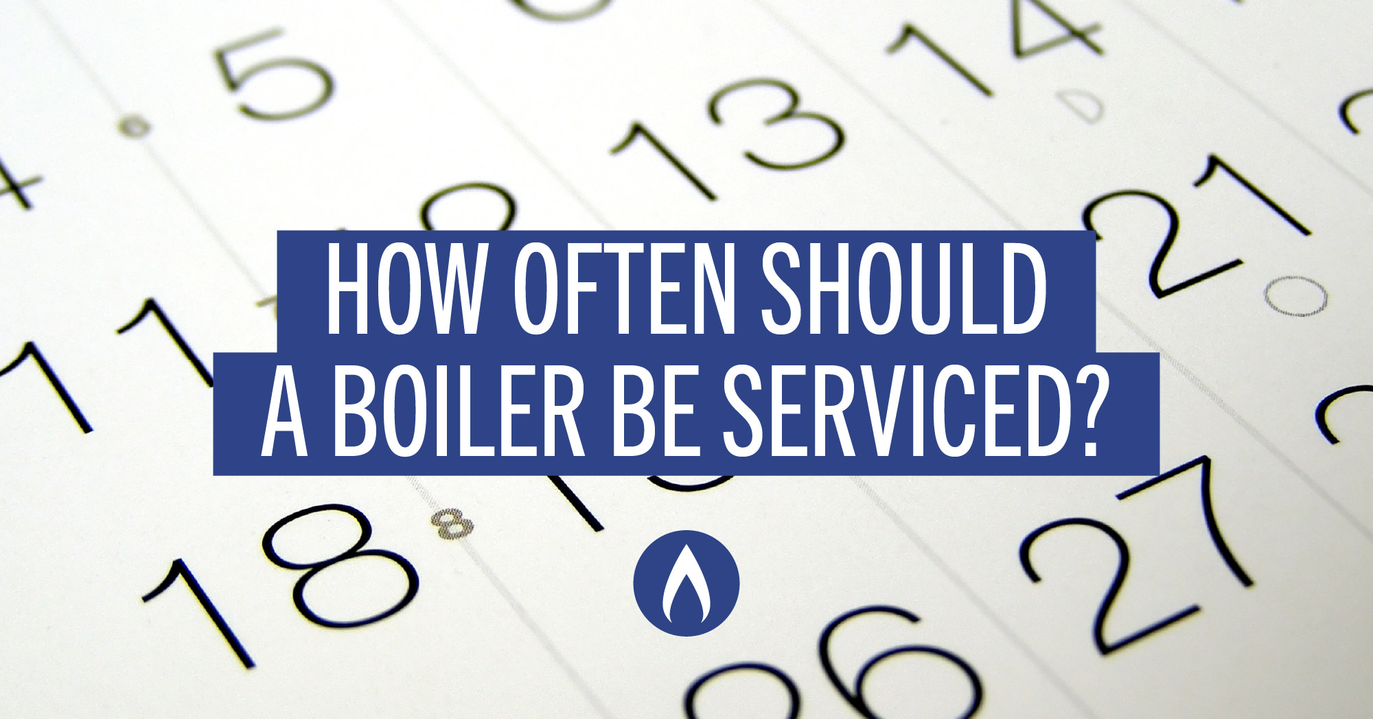 How Often Should a Boiler be Serviced? According to the Experts