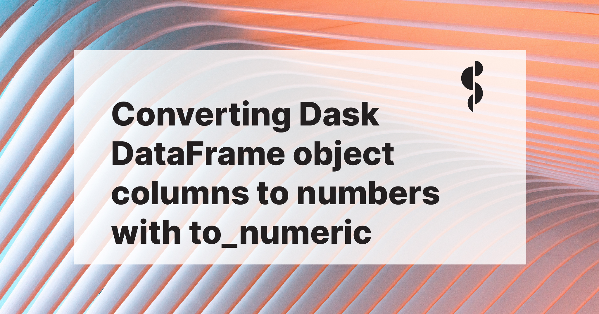 Converting Dask DataFrame object columns to numbers with to_numeric