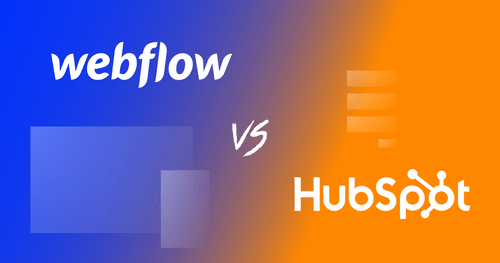 Comparing Hubspot and Webflow for your website