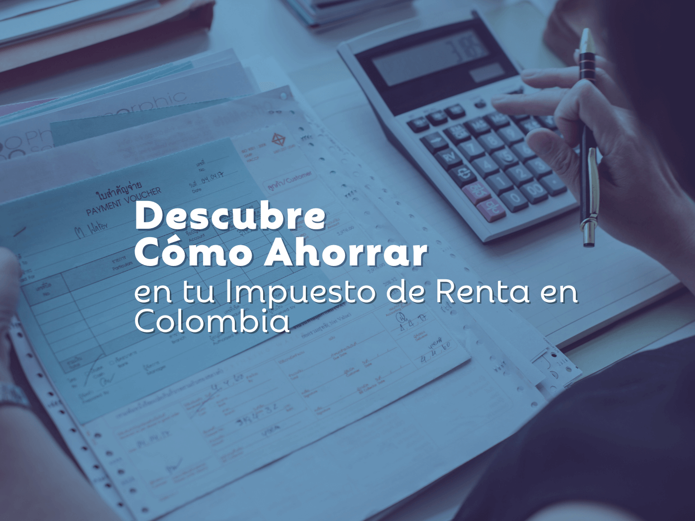 Ahorro Tributario: Reducción Efectiva del Impuesto de Renta en Colombia