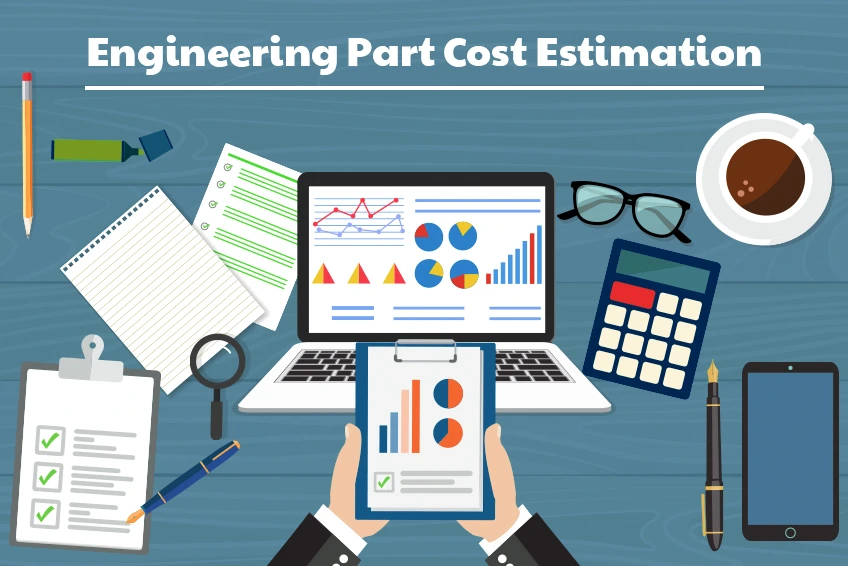 10 Reasons Why Accuracy is Crucial for Engineering Parts Cost Estimation