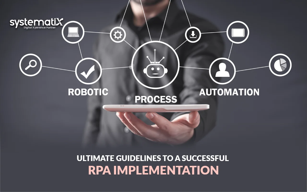 Ultimate guidelines to a successful RPA implementation