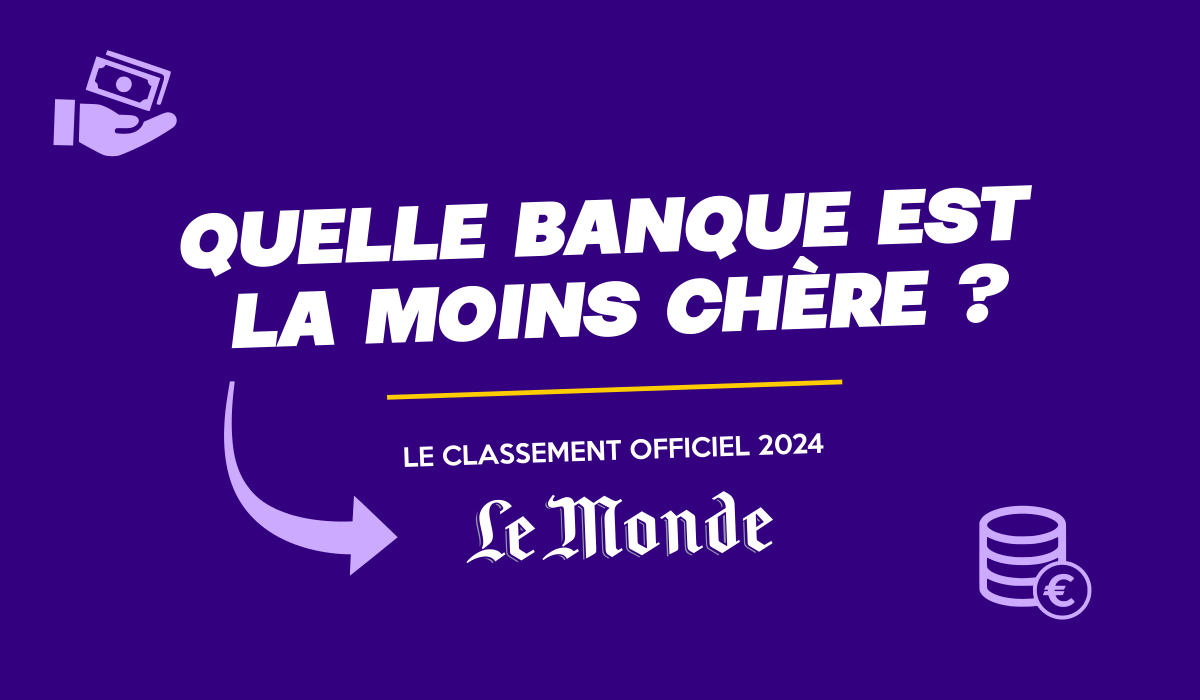 Top 3 Meilleure Banque Quelle est la Banque Moins Chère Classement 2024