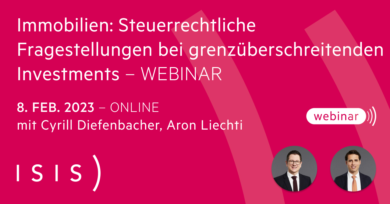 Webinar 1 «Int. Steuerrecht» Immobilien Steuerrechtliche