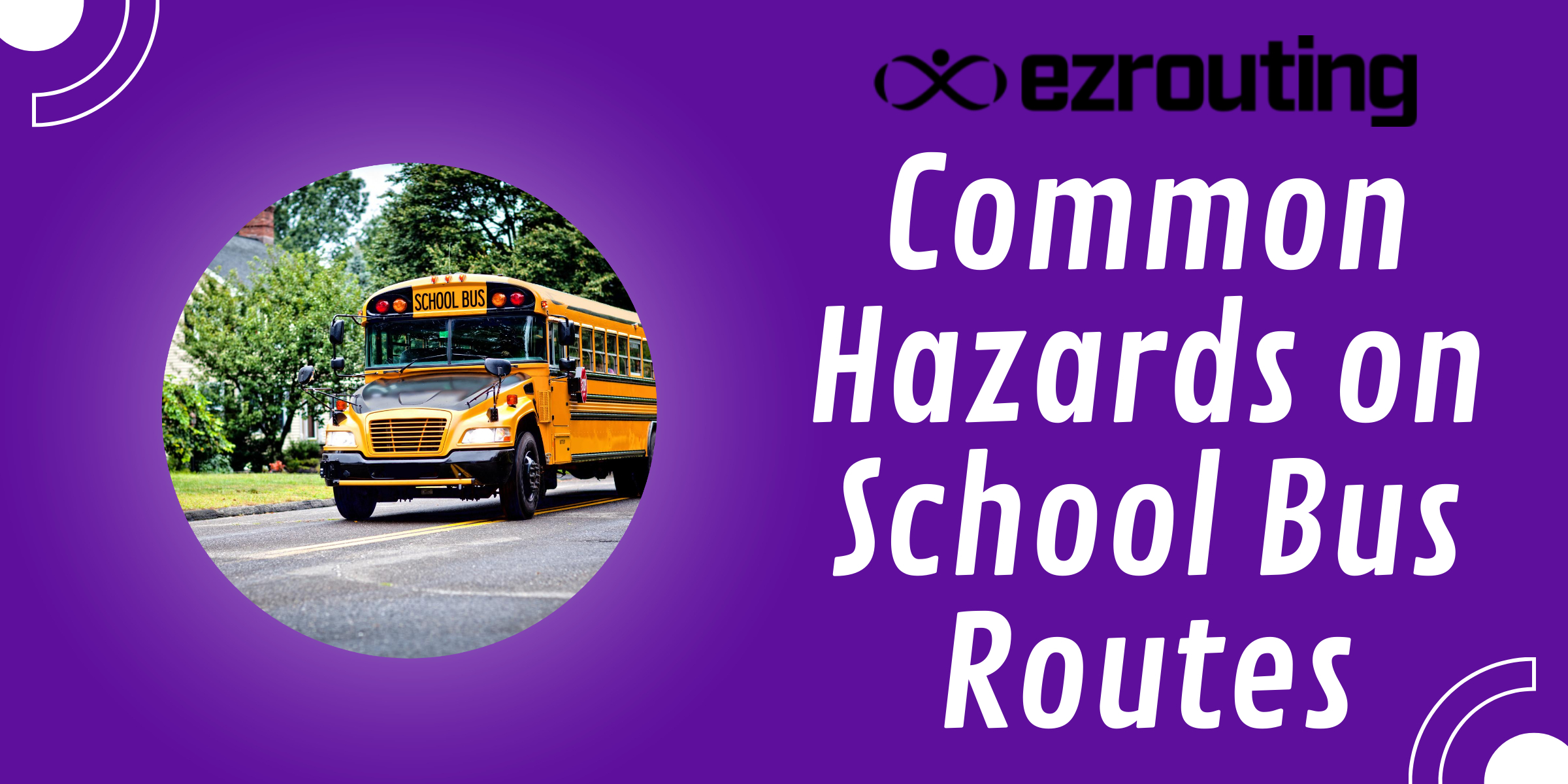 Common Hazards on School Bus Routes
