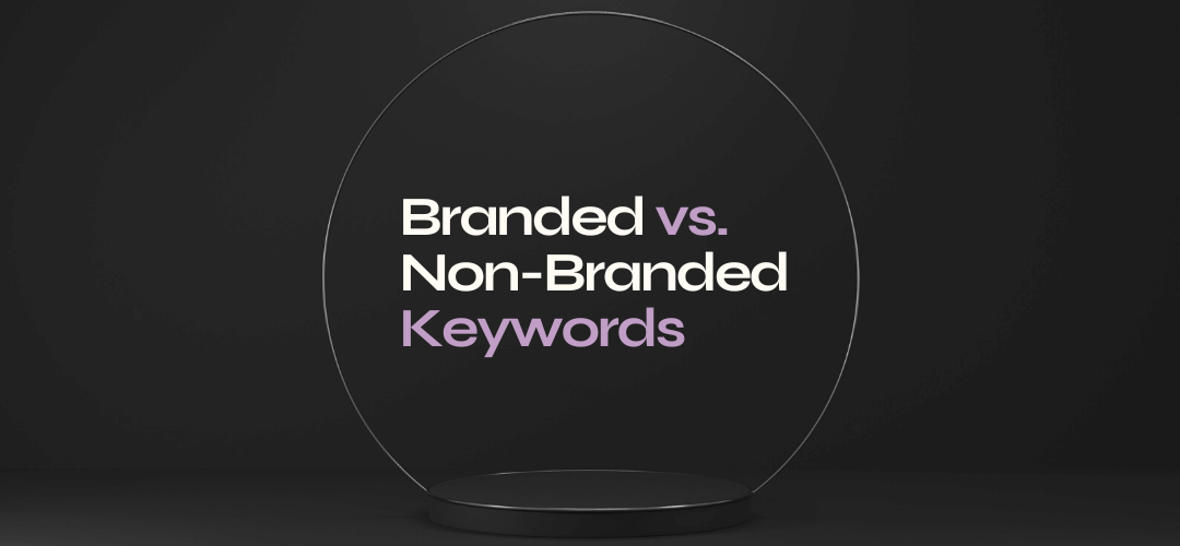 Branded vs. NonBranded Keywords A Guide for Online Brands Seeyu Studios