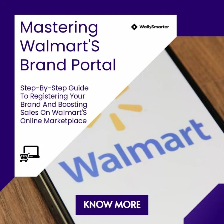 Walmart Brand Portal Steps to Register Your Brand on Walmart’s Online