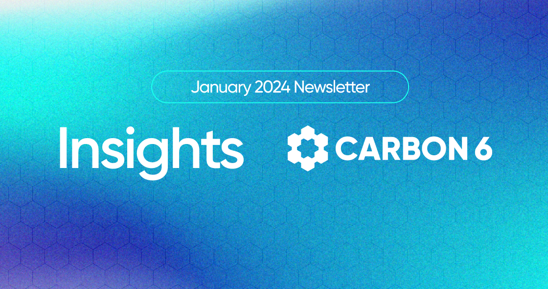 Insights: Clawbacks, feature updates, events, and more! | Carbon6