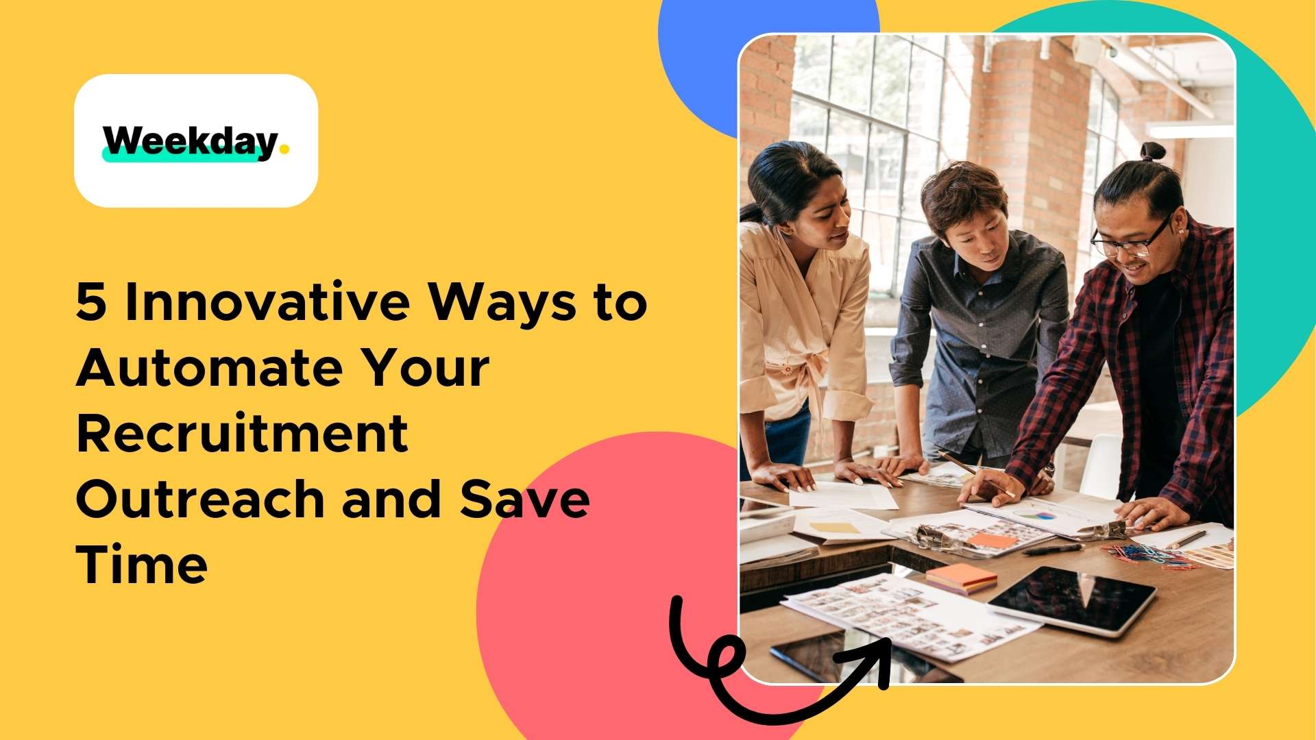 5 Innovative Ways to Automate Your Recruitment Outreach and Save Time