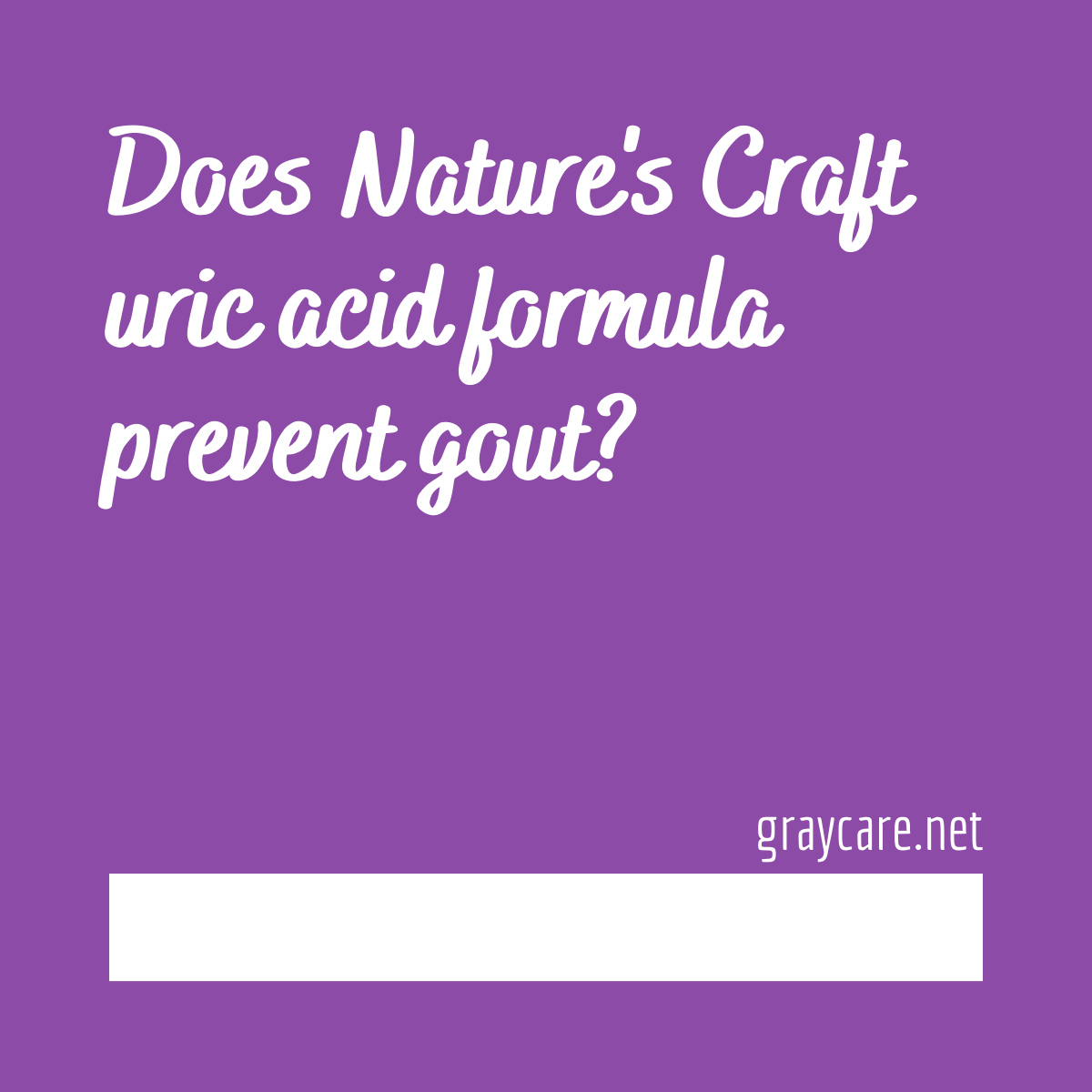 Nature's Craft Uric Acid Formula Review Graycare