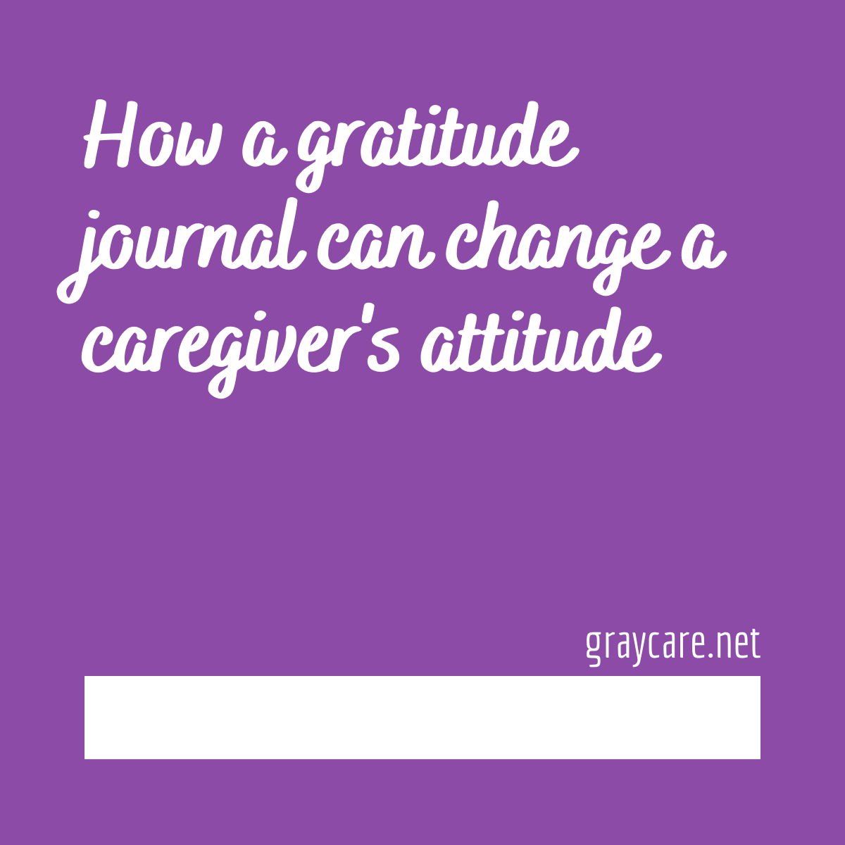 Caregiver Gratitude Journal Graycare