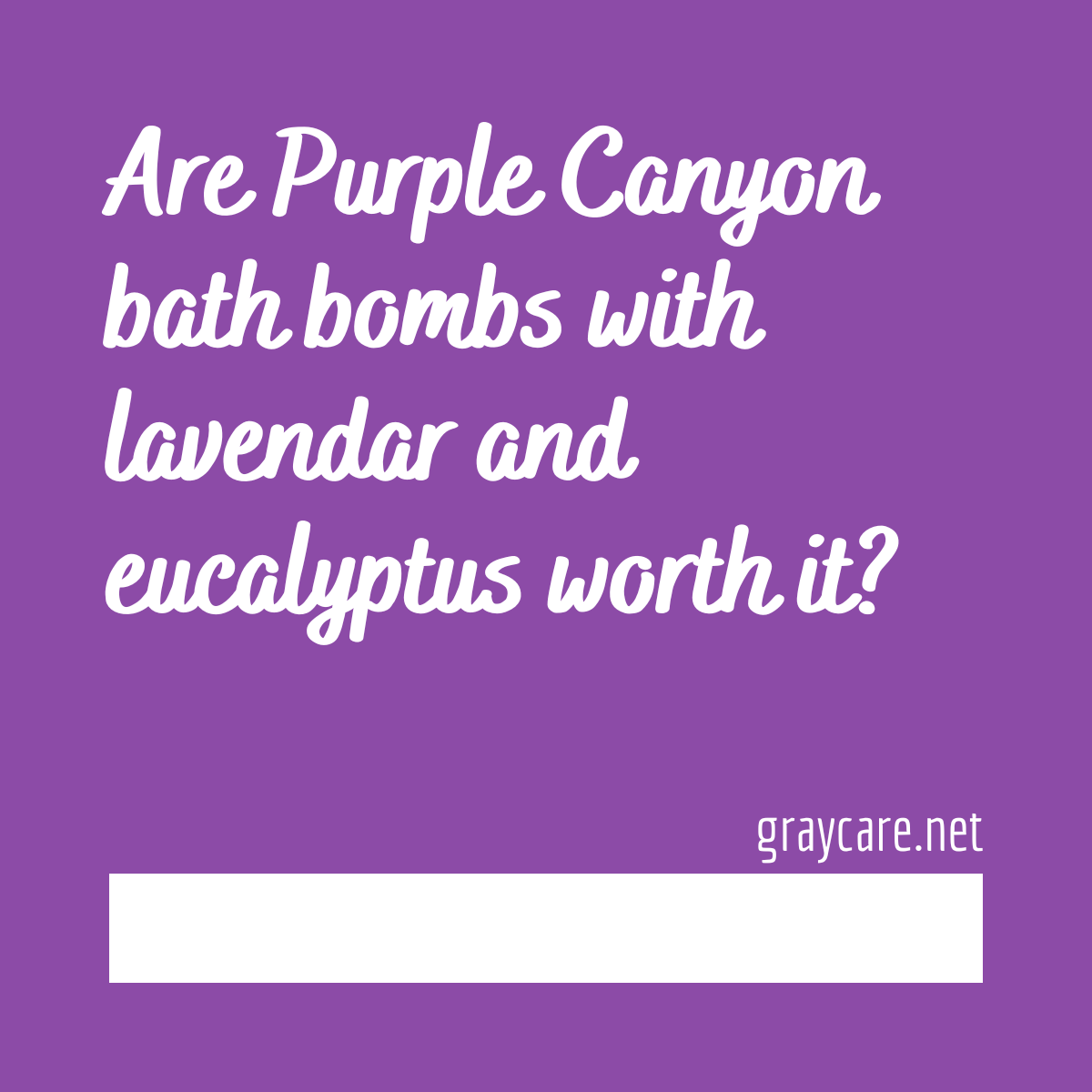 Purple Canyon Bath Bombs Review Graycare