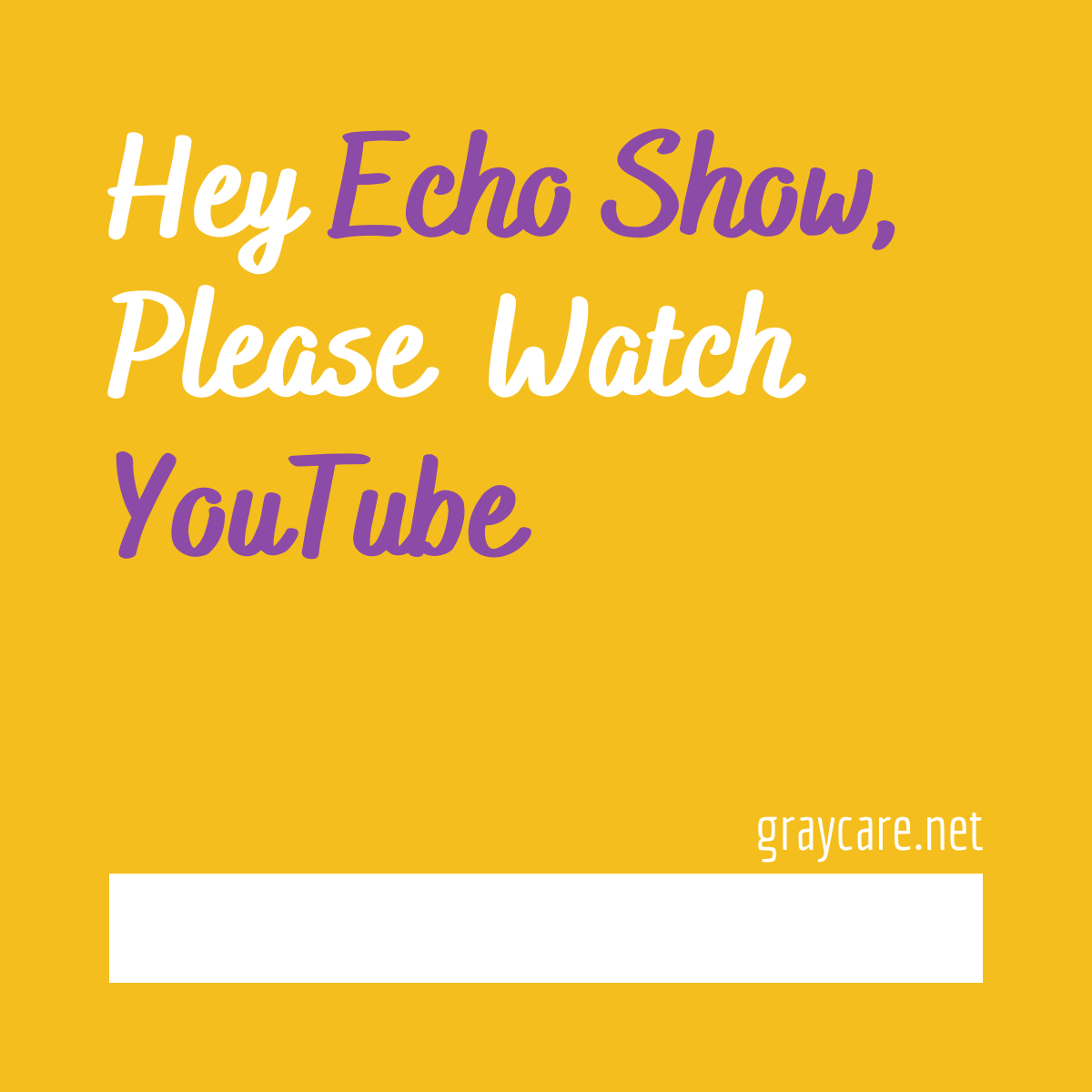 echo-watch-youtube-voice-commands-to-find-videos-graycare