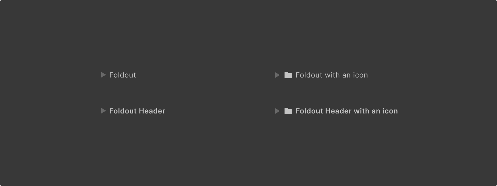 Foldout headers displayed with bold text and with icons