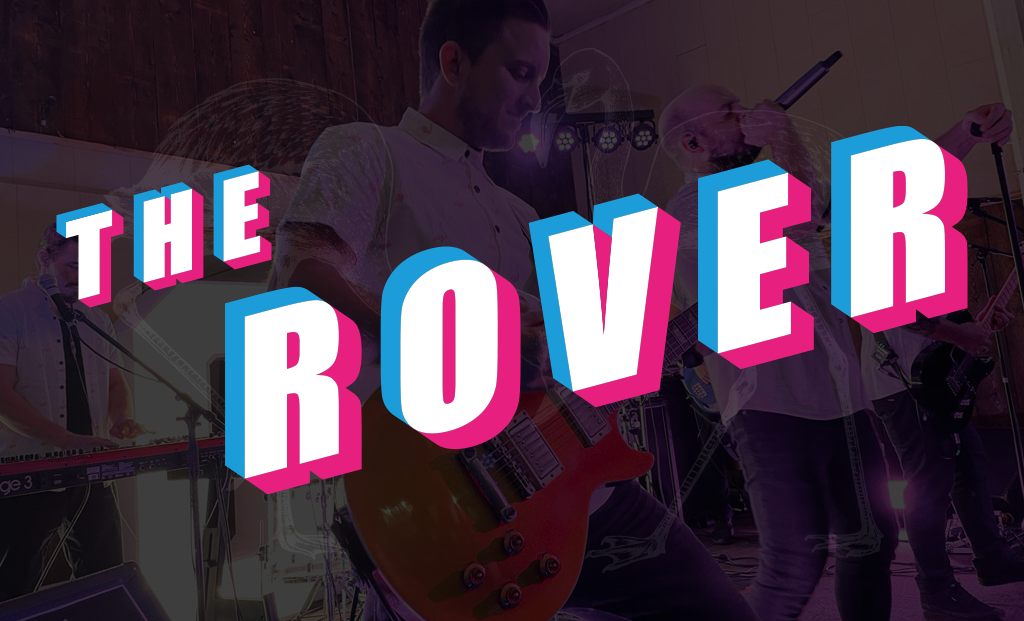 THE ROVER | Rock Partyband