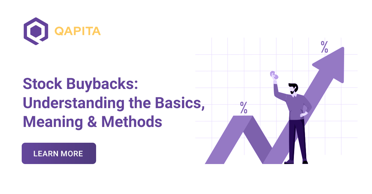 Stock Buybacks Understanding the Basics, Meaning & Methods