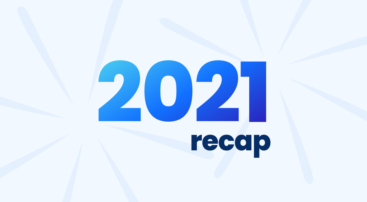 2021 recap and product update: An amazing year for Pinwheel