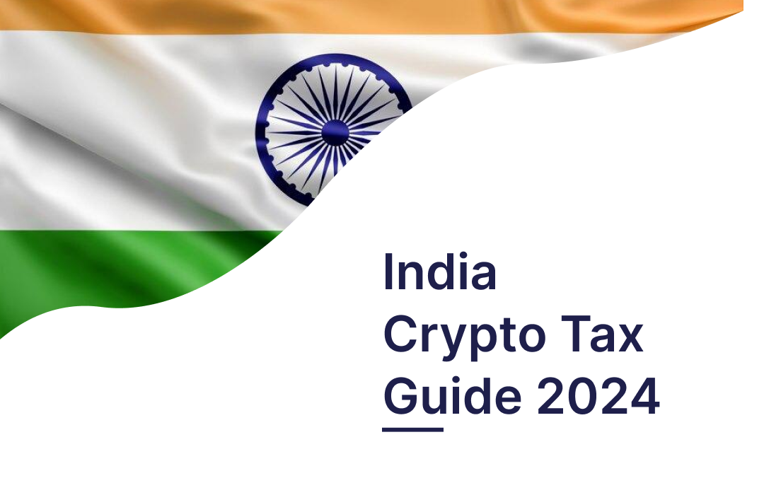 An Ultimate Crypto Tax Guide India 2024