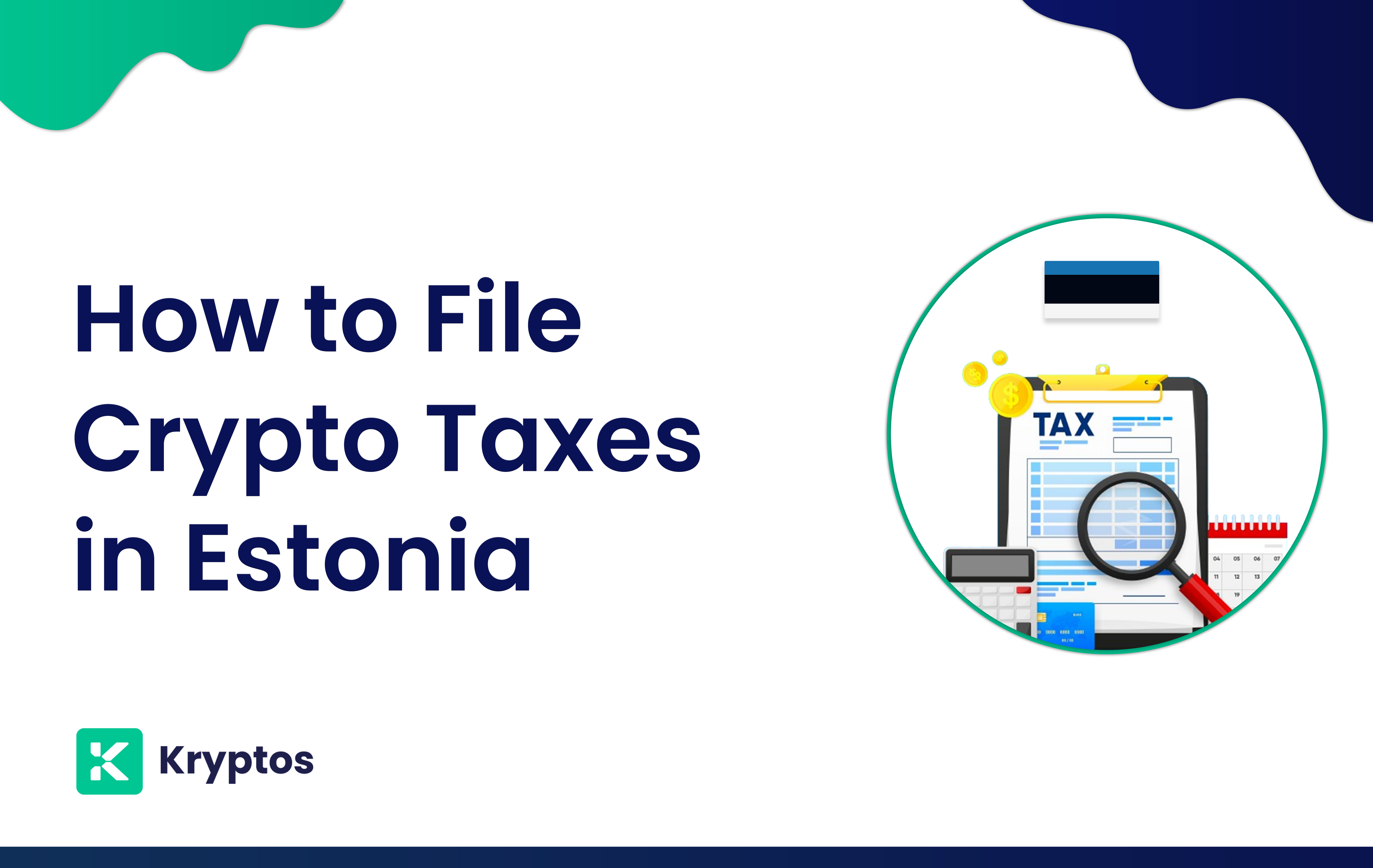 How to File Crypto Taxes in Estonia