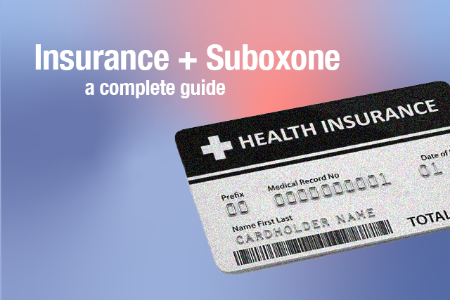 Insurance & Suboxone