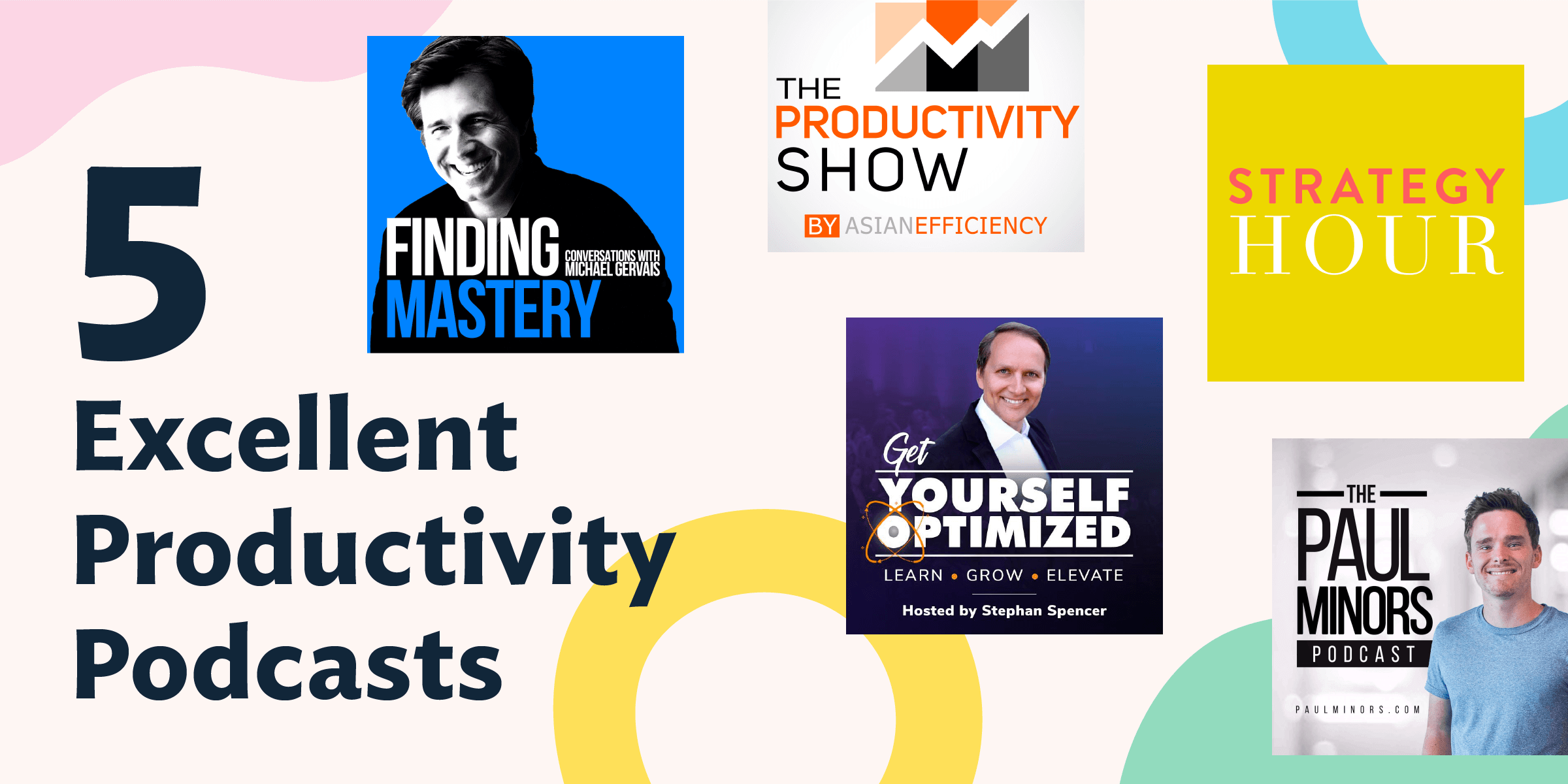 5 excellent productivity podcasts