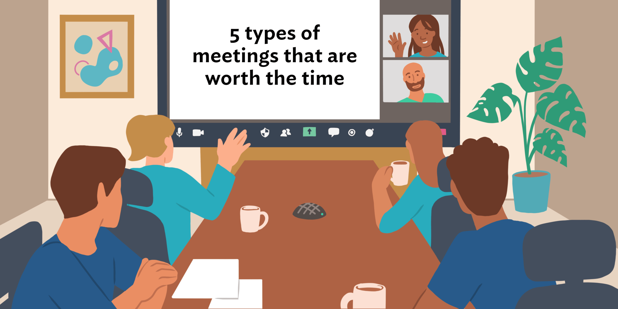 5 Types of Meetings Worth Having Clockwise