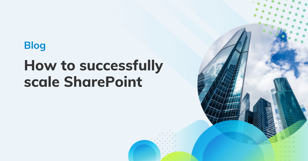 How to successfully scale SharePoint