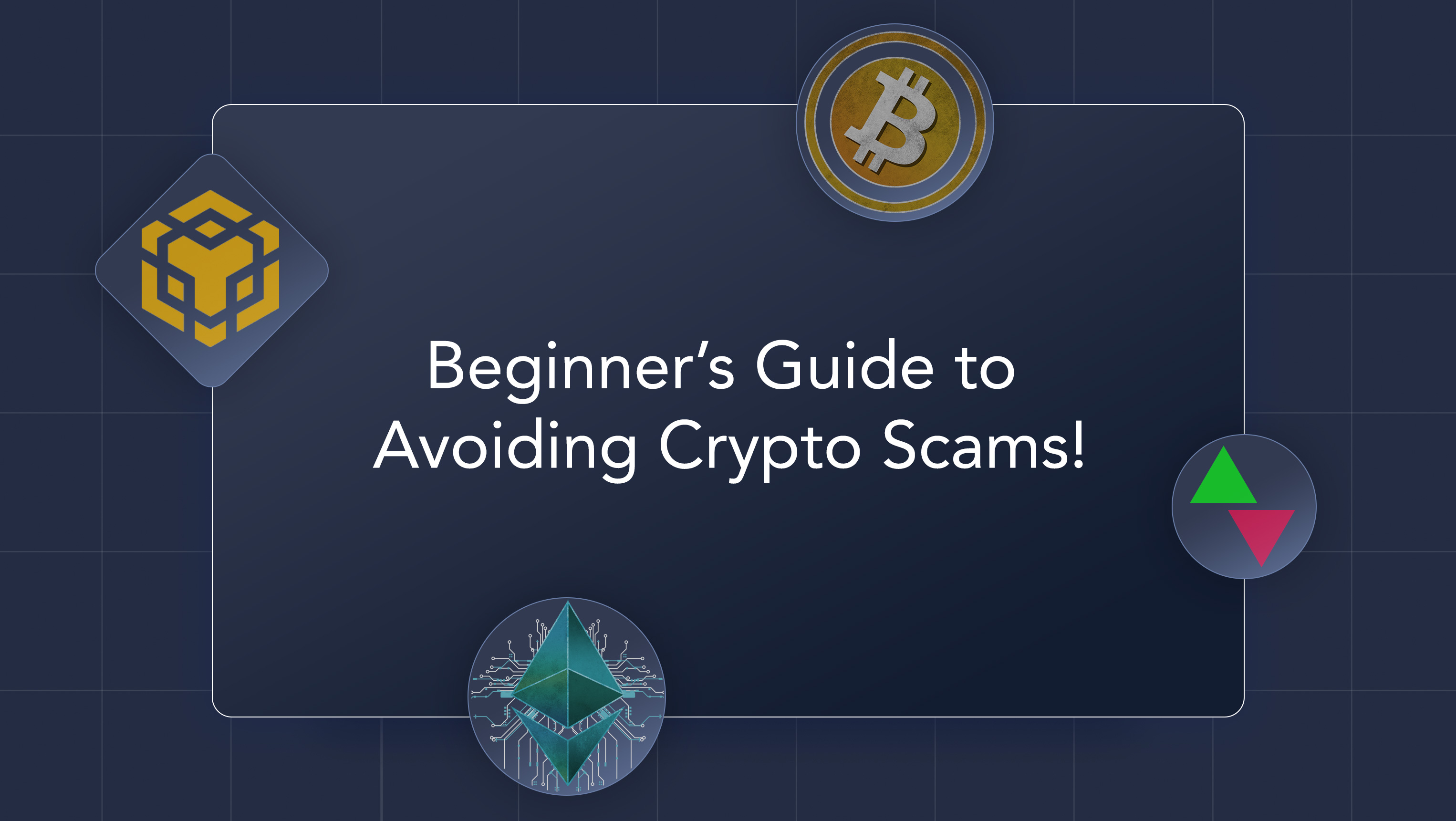 A Beginner's Guide to Avoiding Crypto Scams