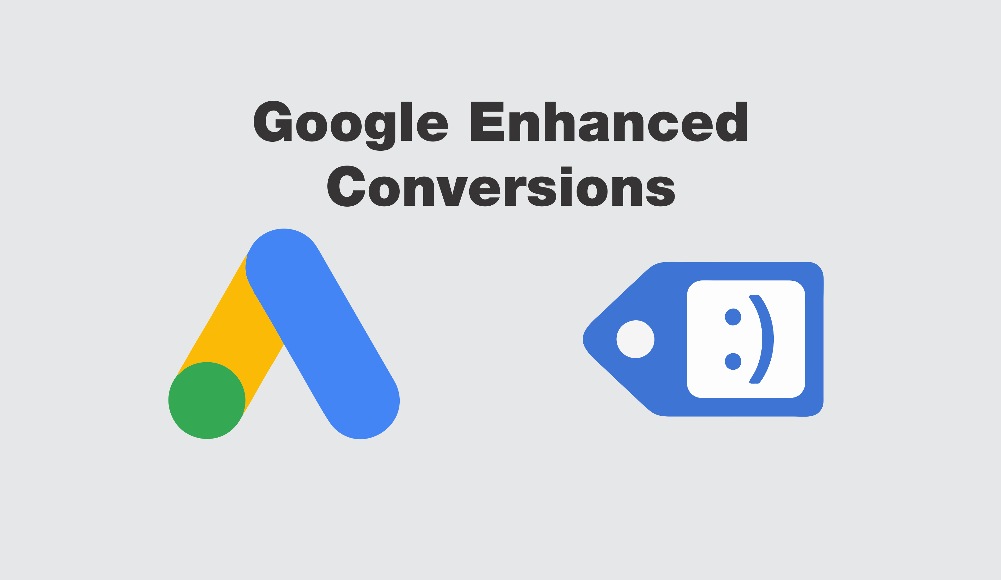 Announcing Google Enhanced Conversions