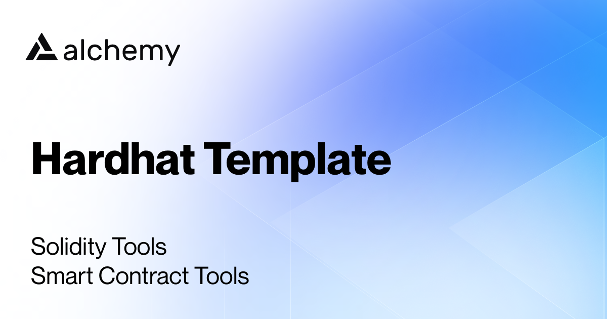 Hardhat Template Smart Contract Tools Alchemy