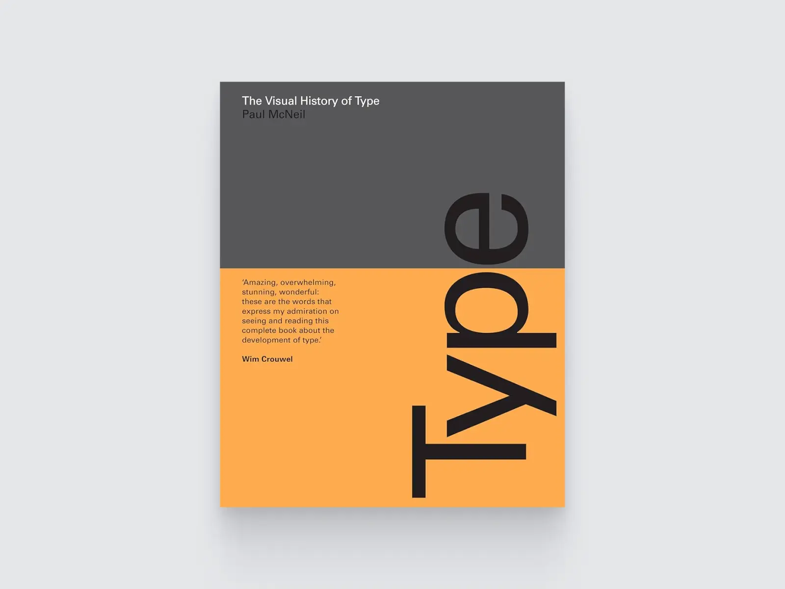 The Visual History of Type by Paul McNeil