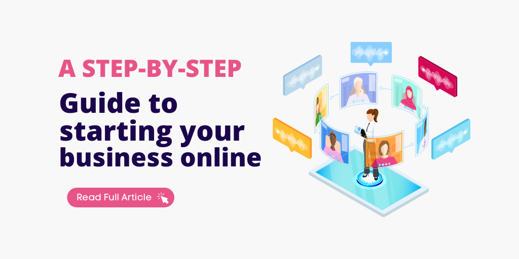 A Step-by-Step Guide to Starting Your Business Online - Tips and Strategies