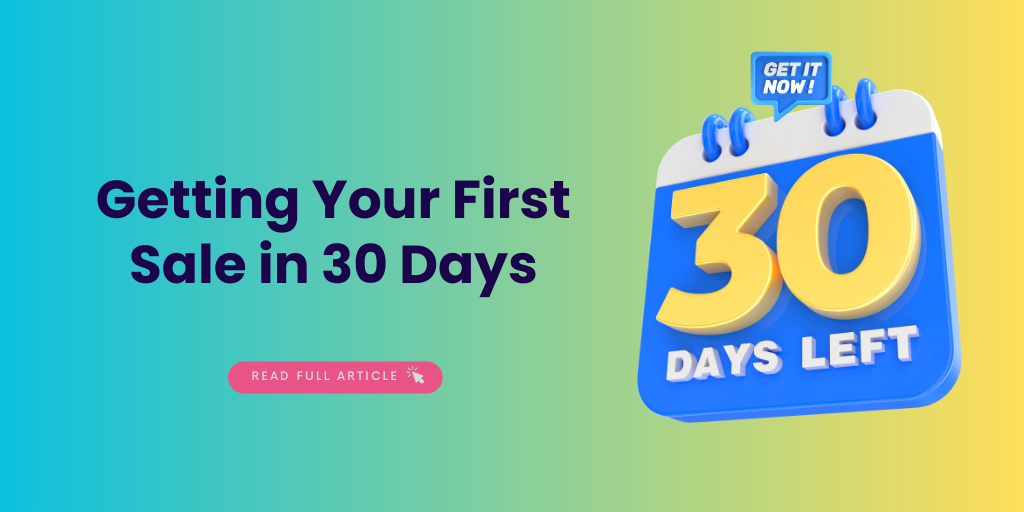 Getting Your First Sale in 30 Days: A Marketing Checklist for New Entrepreneurs