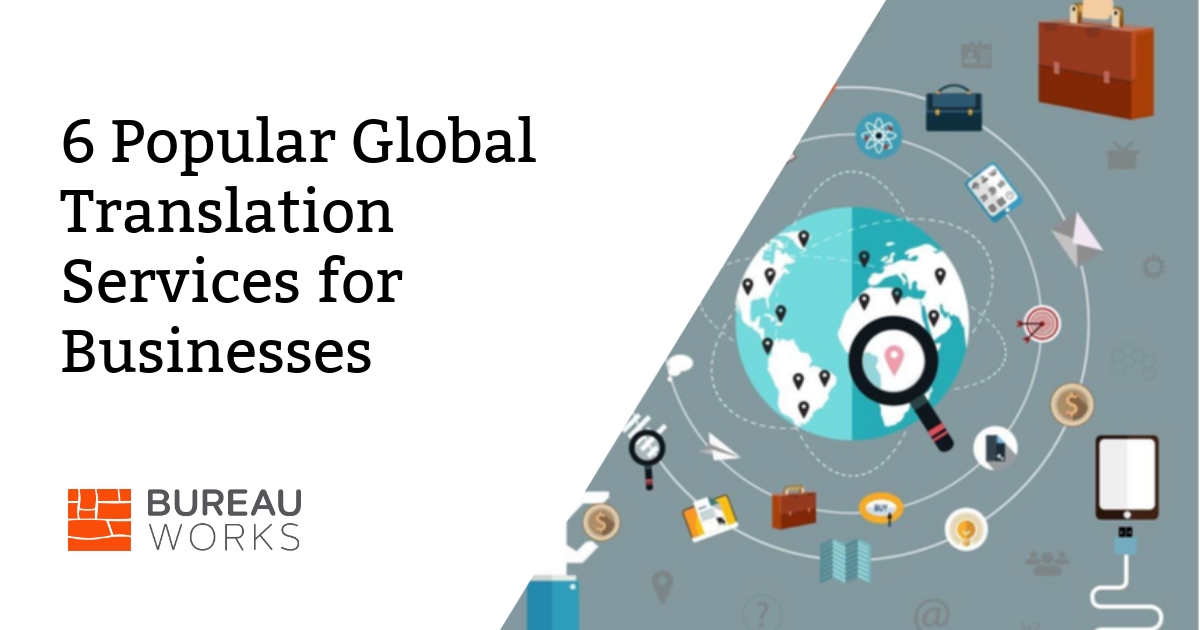 6 Popular Global Translation Services for Businesses