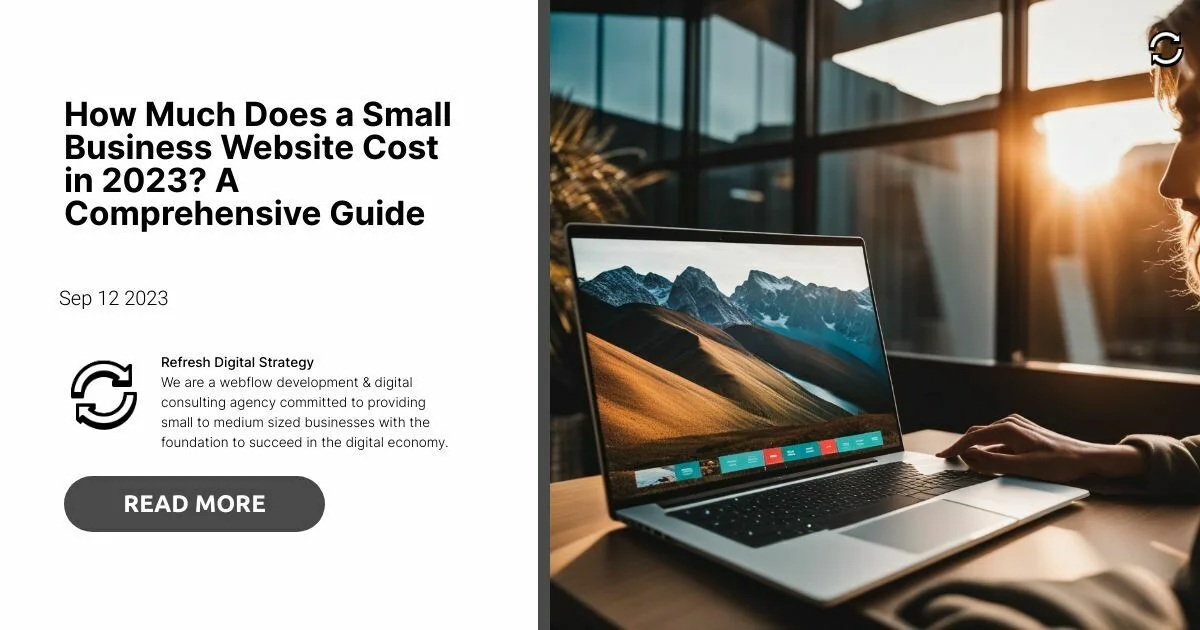 How Much Does a Small Business site Cost in 2023? A Comprehensive Guide