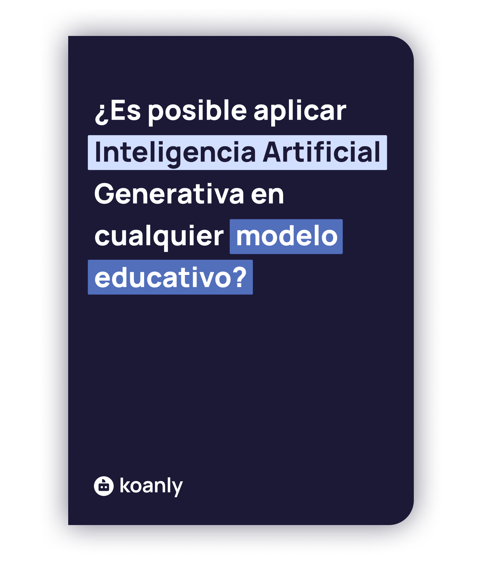 Blog de Koanly: El poder de la Inteligencia Artificial Generativa en el ...