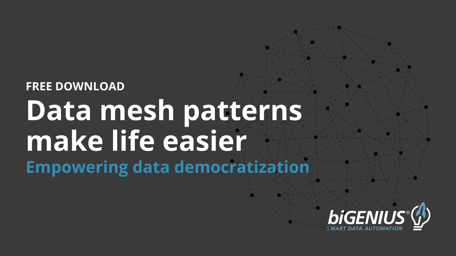 Data mesh patterns make life easier: empowering data democratization