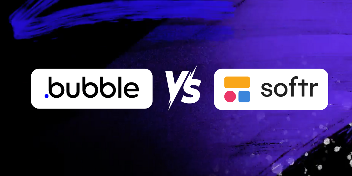 Softr Vs Bubble Which Is Better Softr Vs Bubble Which Is Better
