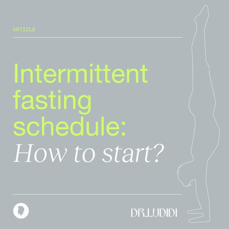 Dr. Ludidi Intermittent fasting schema, hoe te beginnen?