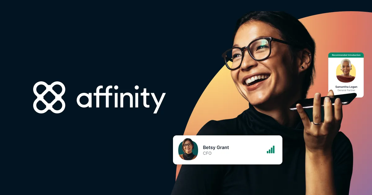 Relationship Intelligence, Reimagined | Affinity