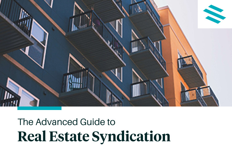 The Advanced Guide to Real Estate Syndication [Infographic]